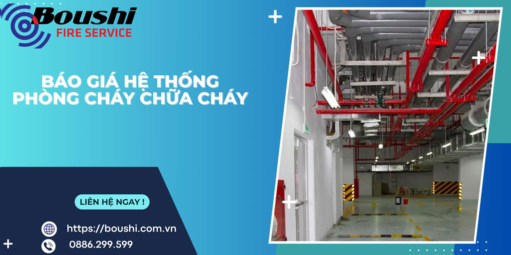 Báo Giá Hệ Thống Phòng Cháy Chữa Cháy - Giải Pháp An Toàn Cho Mọi Công Trình