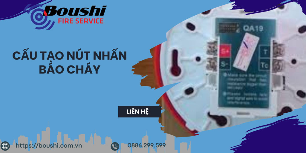 Cấu Tạo Nút Nhấn Báo Cháy – Giải Pháp An Toàn Cho Hệ Thống Phòng Cháy
