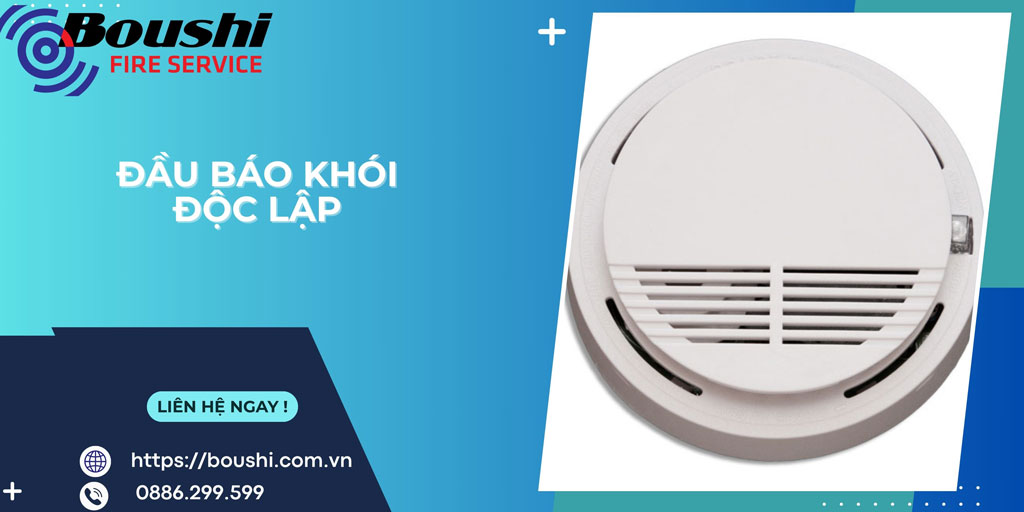 Đầu Báo Khói Độc Lập: Lựa Chọn Tối Ưu Cho Hệ Thống Báo Cháy An Toàn
