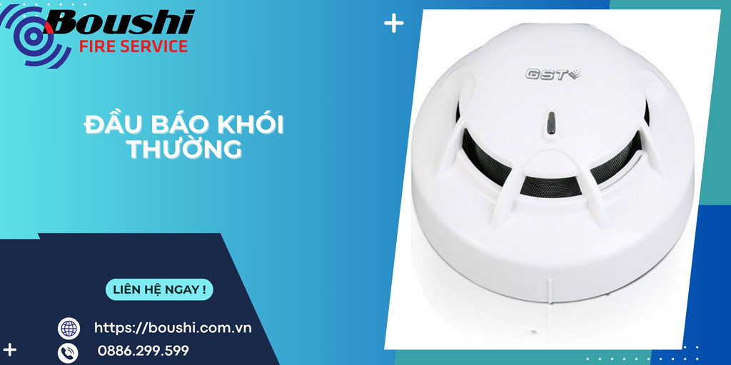 Đầu Báo Khói Thường - Giải Pháp An Toàn Cho Gia Đình Và Doanh Nghiệp Đầu Báo Khói Thường - Giải Pháp An Toàn Cho Gia Đình Và Doanh Nghiệp