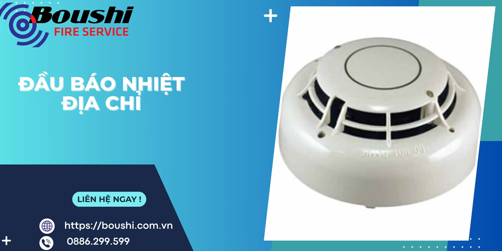 Đầu Báo Nhiệt Địa Chỉ: Tại Sao Đây Là Giải Pháp An Toàn Cho Hệ Thống Phòng Cháy Chữa Cháy Của Bạn