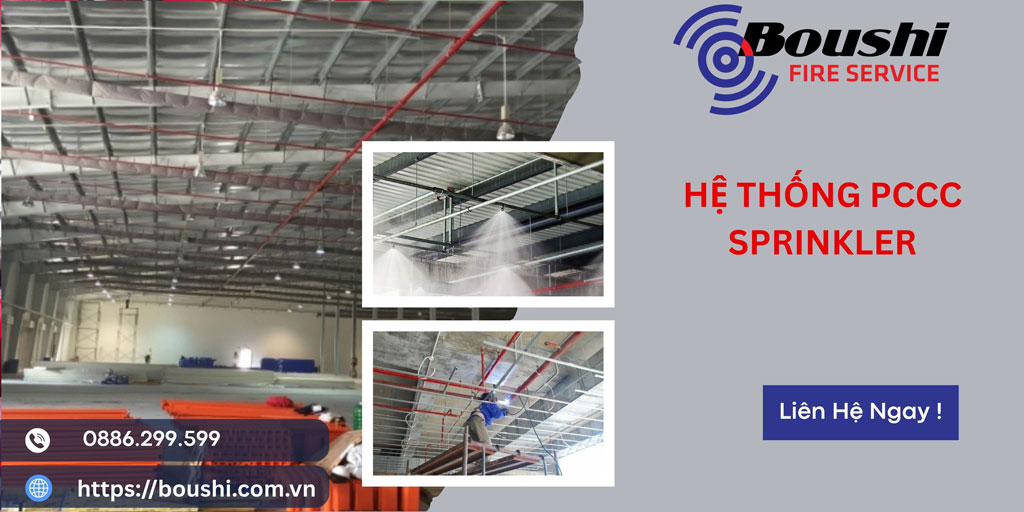 Hệ Thống PCCC Sprinkler: Giải Pháp An Toàn Tuyệt Vời Cho Tòa Nhà