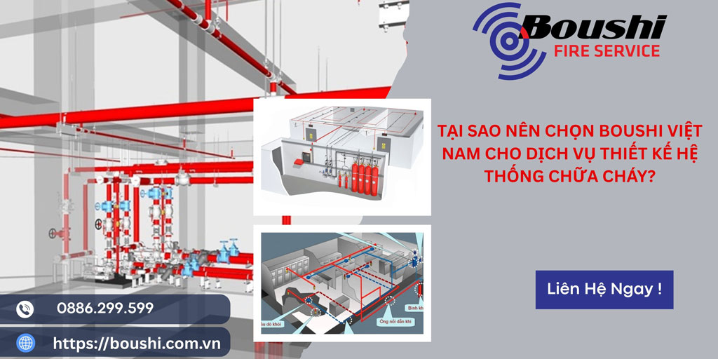 Tại Sao Nên Chọn Boushi Việt Nam Cho Dịch Vụ Thiết Kế Hệ Thống Chữa Cháy? Tại Sao Nên Chọn Boushi Việt Nam Cho Dịch Vụ Thiết Kế Hệ Thống Chữa Cháy?