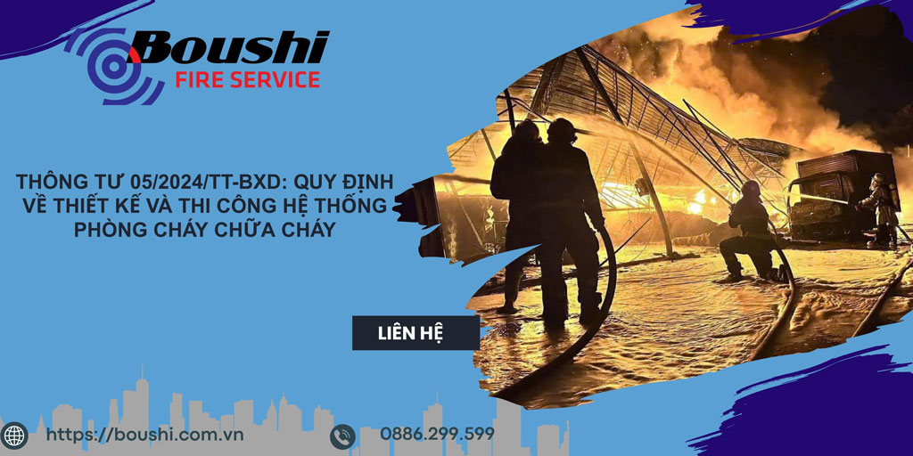 Thông tư 05/2024/TT-BXD: Quy định về thiết kế và thi công hệ thống phòng cháy chữa cháy