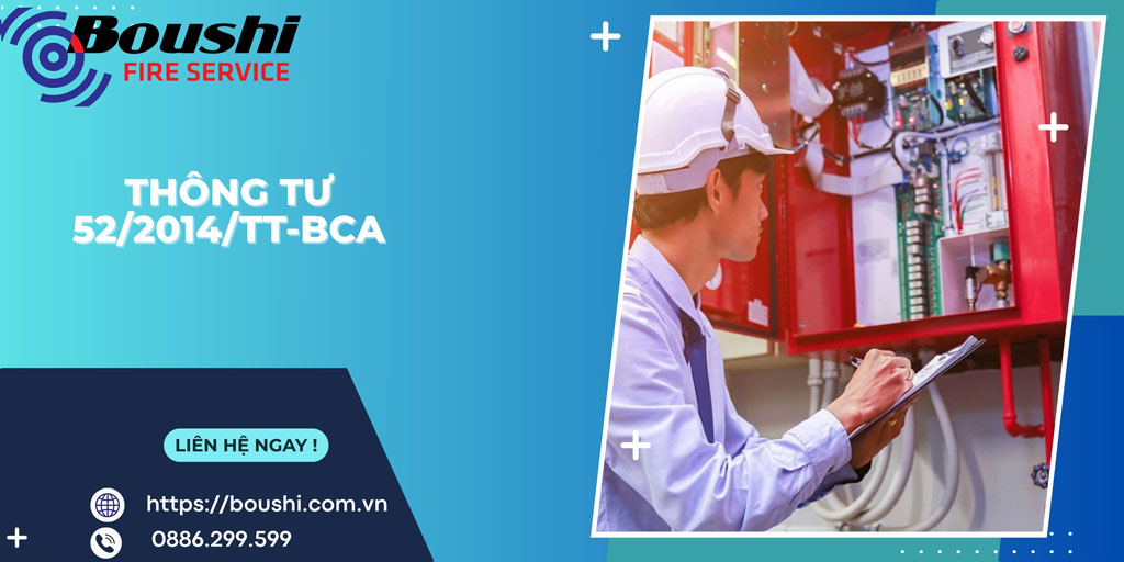 Thông tư 52/2014/TT-BCA: Hướng dẫn quy định về phòng cháy chữa cháy tại Việt Nam