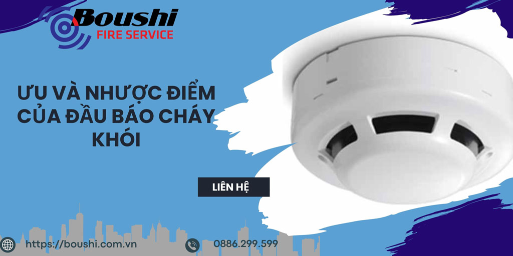 Ưu Và Nhược Điểm Của Đầu Báo Cháy Khói: Đánh Giá Chi Tiết